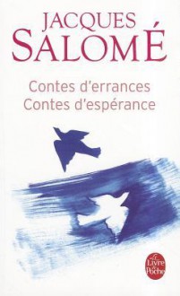 Contes D Errances Contes D Esperances - J. Salome