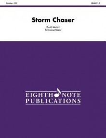 Storm Chaser: Conductor Score & Parts - Alfred Publishing Company Inc., David Marlatt