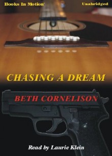 Chasing a Dream - Beth Cornelison, Laurie Klein