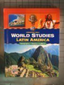 World Studies: Latin America - Heidi Hayes Jacobs, Michal L. LeVasseur