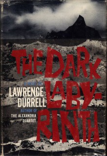 The Dark Labyrinth - Lawrence Durrell