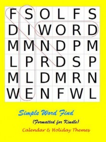 Simple Word Find: (Seasonal & Holiday Puzzles) - K. Lenart