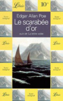 Le scarabée d'or, suivi de La lettre volée - Edgar Allan Poe