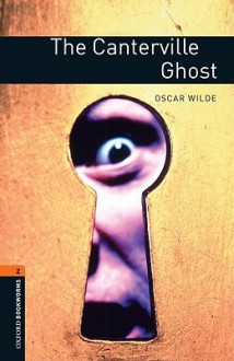 The Canterville Ghost - John Escott, Oscar Wilde, Jennifer Bassett, Tricia Hedge
