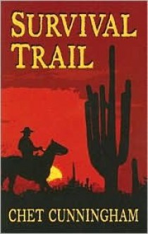 Survival Trail - Chet Cunningham