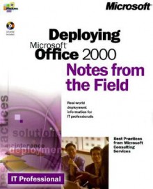 Deploying Microsoft Office 2000 Notes from the Field - Microsoft Corporation