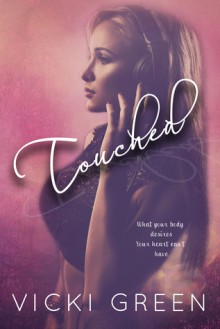 Touched - Vicki Green