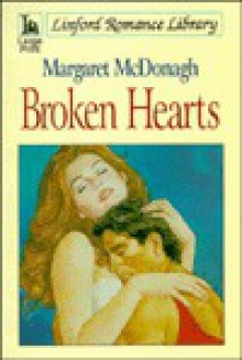 Broken Hearts - Margaret McDonagh