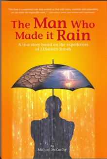 The Man Who Made it Rain - Michael McCarthy