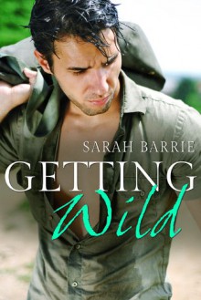 Getting Wild - Sarah Barrie