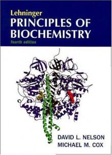 Lehninger Principles of Biochemistry - Albert L. Lehninger, David L. Nelson, Michael M. Cox