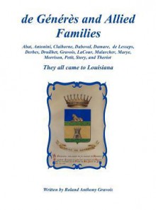 de G N R S and Allied Families - Roland Anthony Gravois