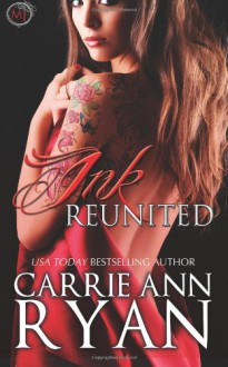 Ink Reunited - Carrie Ann Ryan