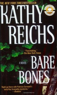 Bare Bones - Kathy Reichs