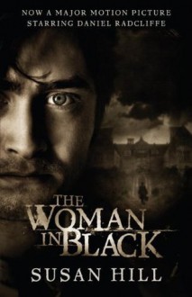 The Woman in Black: A Ghost Story - Susan Hill