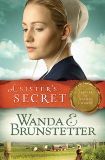 A Sister's Secret - Wanda E. Brunstetter