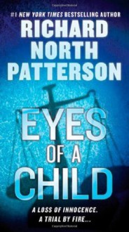 Eyes of a Child - Richard North Patterson