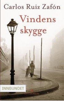 Vindens skygge - Carlos Ruiz Zafón, Kari Risvik