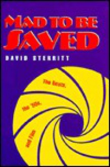 Mad to Be Saved - David Sterritt, Gary Gore