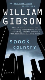 Spook Country - William Gibson