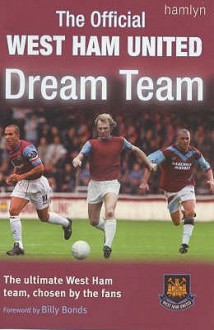 The Official West Ham United Dream Team - Adam Ward, Dave Smith