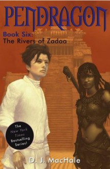 The Rivers of Zadaa - D.J. MacHale