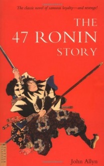 The 47 Ronin Story - John Allyn