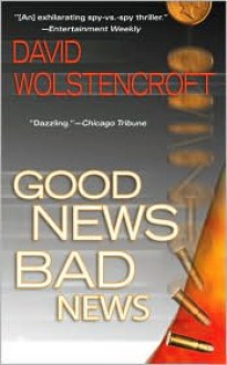 Good News, Bad News - David Wolstencroft