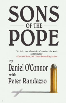 Sons of the Pope - Daniel O'Connor, Peter Randazzo