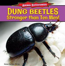 Dung Beetles - Emma Carlson Berne