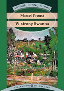 W stronę Swanna - Marcel Proust