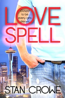 Love Spell - Stan Crowe