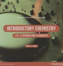 Introductory Chemistry: Second Custom Edition for Kirkwood Community College - Steve Russo