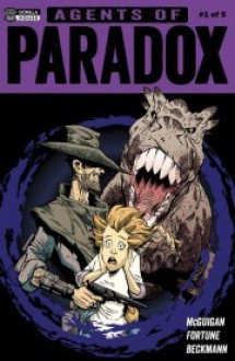 Agents of Paradox #1 - Jack McGuigan, John Fortune, Vanessa Backmann