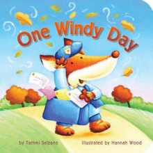 One Windy Day - Tammi J. Salzano, Hannah Wood