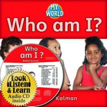 Who Am I? - CD + Hc Book - Package - Bobbie Kalman