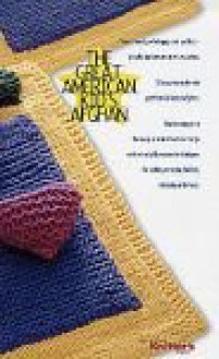 The Great American Kid's Afghan - Rick Mondragon