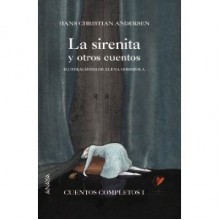 La sirenita y otros cuentos (Cuentos completos I) - Hans Christian Andersen, Elena Odriozola, Enrique Bernárdez Sanchís