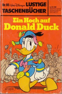 Ein Hoch auf Donald Duck - Walt Disney Company