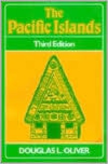 Pacific Islands - Douglas L. Oliver