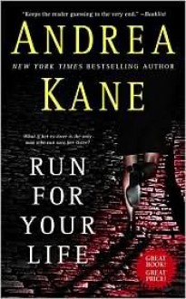 Run for Your Life - Andrea Kane