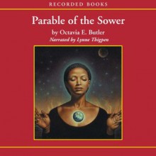 Parable of the Sower - Octavia E. Butler, Lynne Thigpen