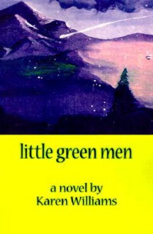 Little Green Men - Karen Williams