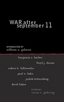 War After September 11 - Catherine V. McKercher, Verna Gehring, Benjamin R. Barber