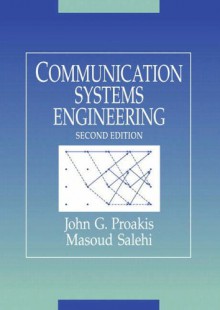 Communication Systems Engineering - John G. Proakis, Masoud Salehi