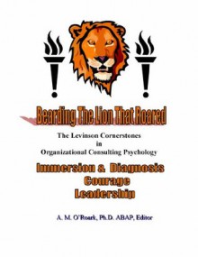 Bearding the Lion That Roared - Ann Marie O'Roark, Nancy Quatrano