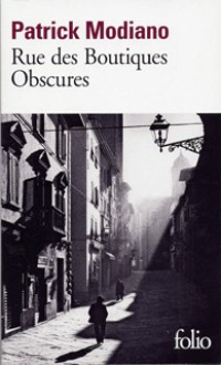 Rue des Boutiques Obscures - Patrick Modiano