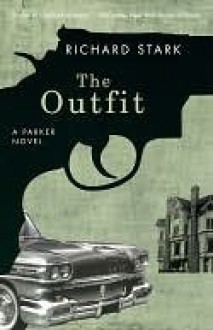 The Outfit - Richard Stark