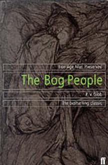 Bog People - Peter Glob