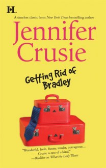 Getting Rid of Bradley - Jennifer Crusie